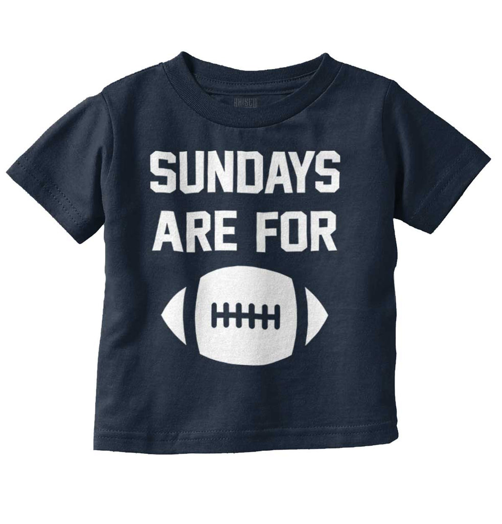 Sundays for Football Infant Toddler T Shirt-Direct To Garment Print-Brisco Baby
