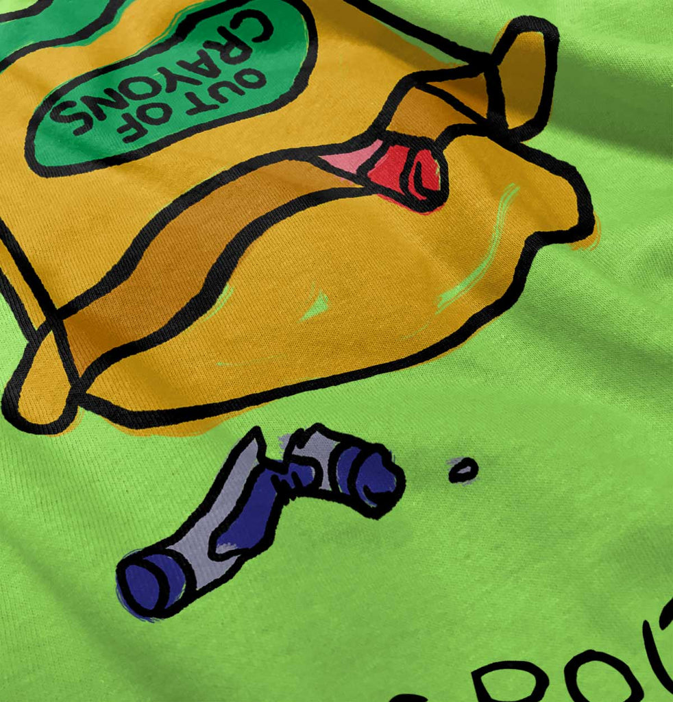 Out of Crayons Infant Toddler T Shirt-Direct To Garment Print-Brisco Baby