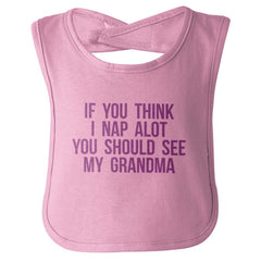 Nap A Lot See Grandma Infant Baby Bib-Direct To Garment Print-Brisco Baby