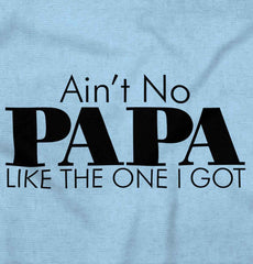 Ain't No Papa Like Mine Infant Baby Bib-Direct To Garment Print-Brisco Baby