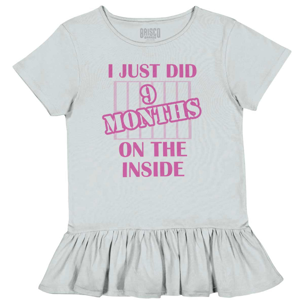 9 Months On The Inside Toddler Ruffle Bottom Tee-Direct To Garment Print-Brisco Baby