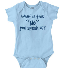 What is No Romper Bodysuit-Direct To Garment Print-Brisco Baby