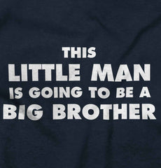 Little Man Going To Be Big Brother Romper Bodysuit-Direct To Garment Print-Brisco Baby