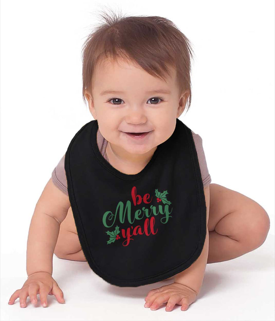 Be Merry Y'all Infant Baby Bib-Direct To Garment Print-Brisco Baby
