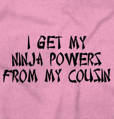 Ninja Powers From Cousin Infant Baby Bib-Direct To Garment Print-Brisco Baby
