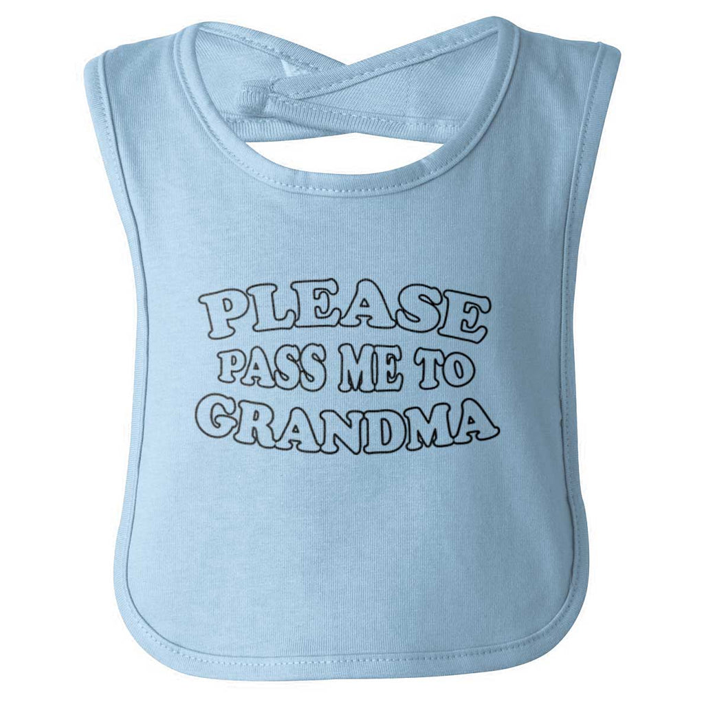Please Pass Me To Grandma Infant Baby Bib-Direct To Garment Print-Brisco Baby