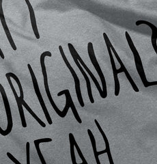 Am I Original? Infant Toddler T Shirt-Direct To Garment Print-Brisco Baby