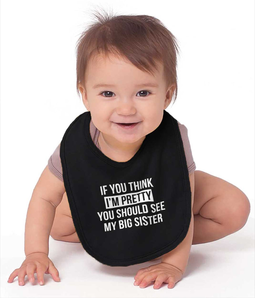 Pretty Big Sister Infant Baby Bib-Direct To Garment Print-Brisco Baby