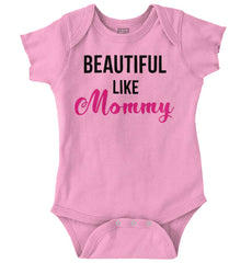 Beautiful Like Mommy Romper Bodysuit-Direct To Garment Print-Brisco Baby