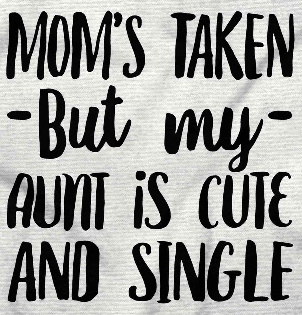 Aunt is Single Romper Bodysuit-Direct To Garment Print-Brisco Baby