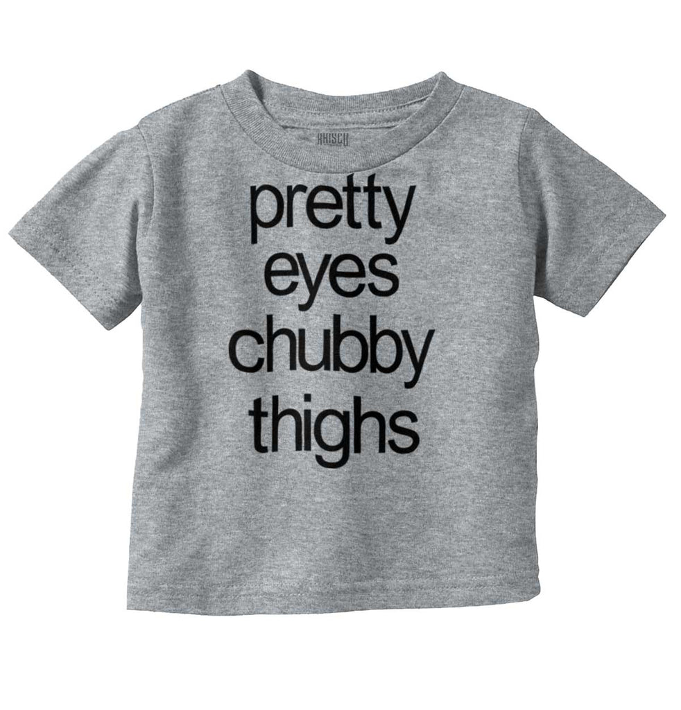 Chubby Thighs Infant Toddler T Shirt-Direct To Garment Print-Brisco Baby