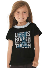 Life Is Rough Toddler Ruffled Trim T-Shirt-Direct To Garment Print-Brisco Baby