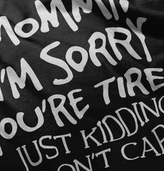 I'm Sorry You're Tired Romper Bodysuit-Direct To Garment Print-Brisco Baby