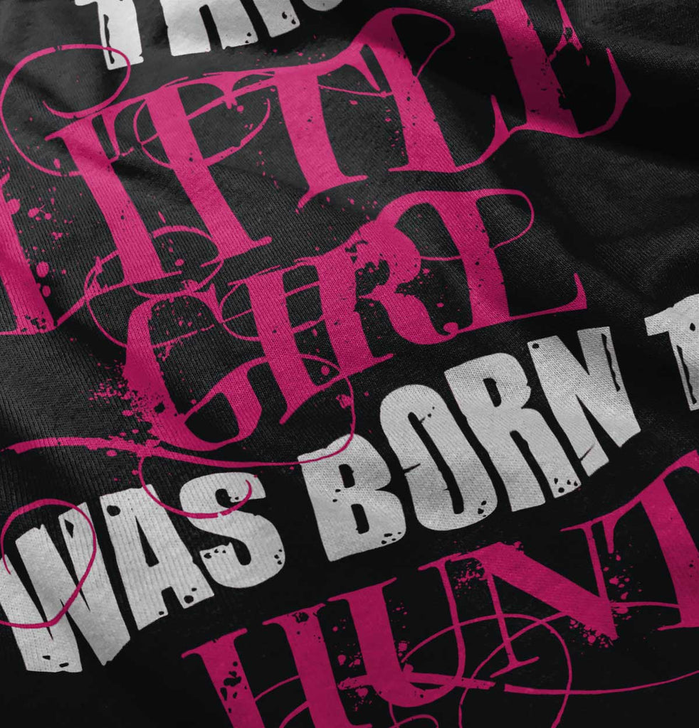 Little Girl Born To Hunt Romper Bodysuit-Direct To Garment Print-Brisco Baby