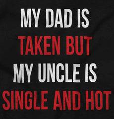 Dad Taken Uncle Single Hot Romper Bodysuit-Direct To Garment Print-Brisco Baby