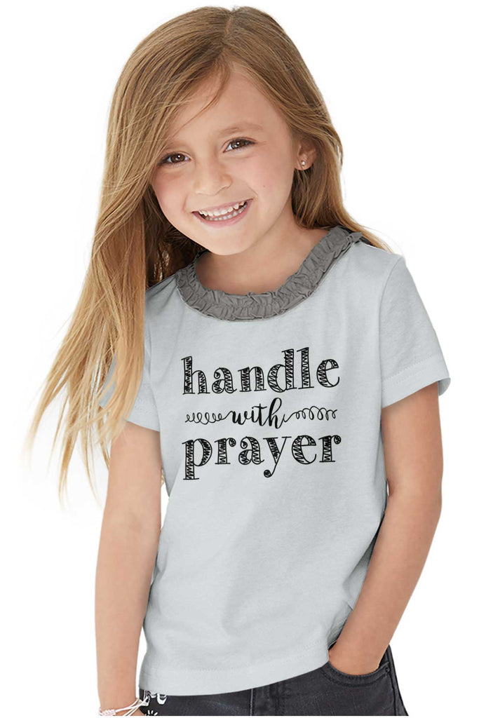 Handle With Prayer Toddler Ruffled Trim T-Shirt-Direct To Garment Print-Brisco Baby