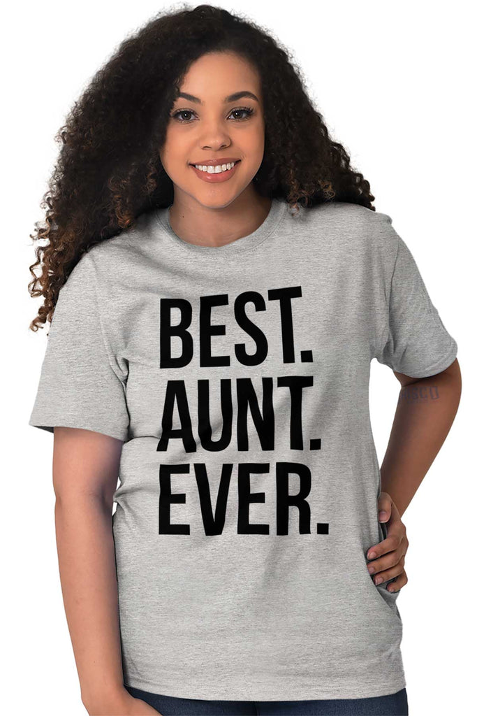 Best Aunt Ever T Shirt-Direct To Garment Print-Brisco Baby