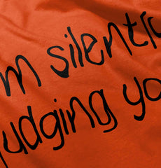 Silently Judging You Infant Toddler T Shirt-Direct To Garment Print-Brisco Baby