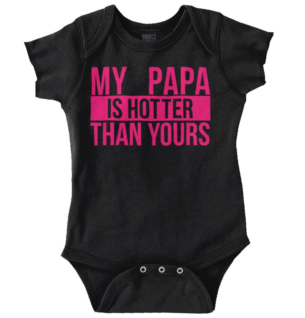 Papa Is Hotter Than Yours Romper Bodysuit-Direct To Garment Print-Brisco Baby