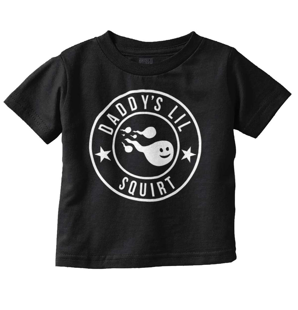Daddy's Lil Squirt Infant Toddler T Shirt-Direct To Garment Print-Brisco Baby