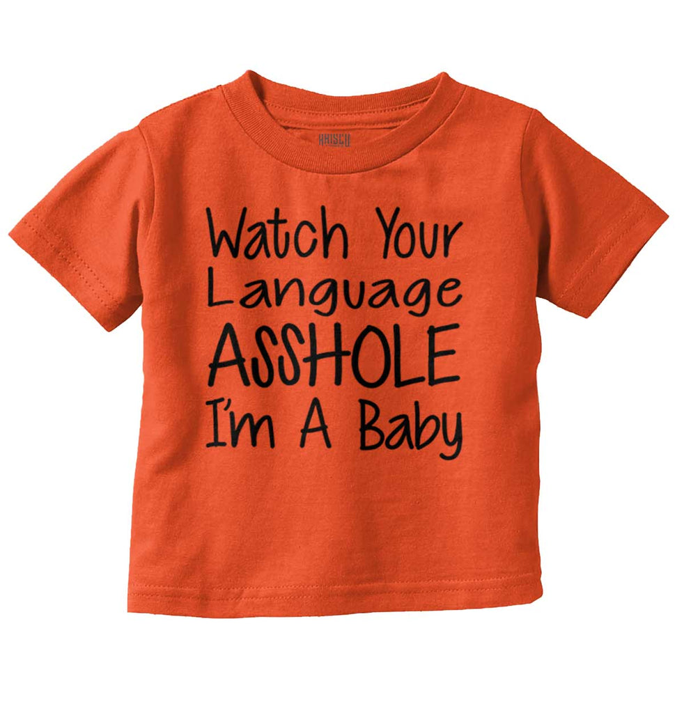Watch The Language Infant Toddler T Shirt-Direct To Garment Print-Brisco Baby