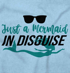 Mermaid In Disguise Infant Toddler T Shirt-Direct To Garment Print-Brisco Baby