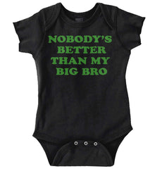 Nobody's Better Than My Big Bro Romper Bodysuit-Direct To Garment Print-Brisco Baby