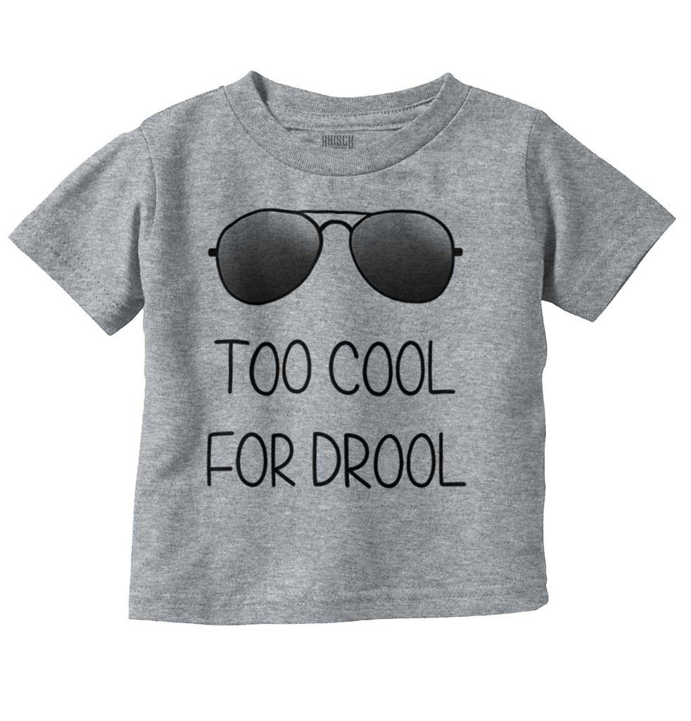 Cool for Drool Infant Toddler T Shirt-Direct To Garment Print-Brisco Baby