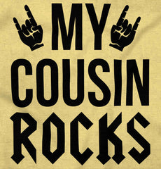 My Cousin Rocks Infant Toddler T Shirt-Direct To Garment Print-Brisco Baby