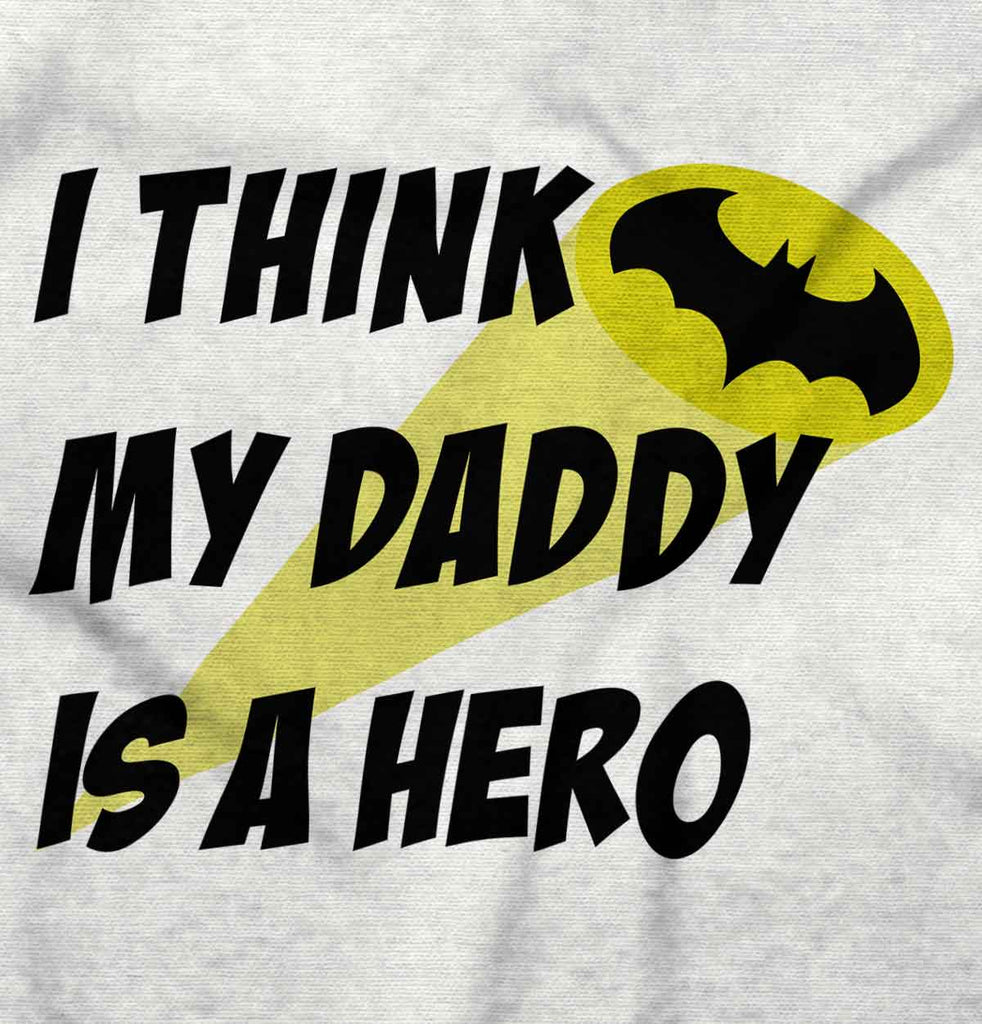 Daddy Is Batman Infant Toddler T Shirt-Direct To Garment Print-Brisco Baby