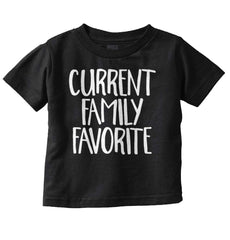 Family Favorite Infant Toddler T Shirt-Direct To Garment Print-Brisco Baby