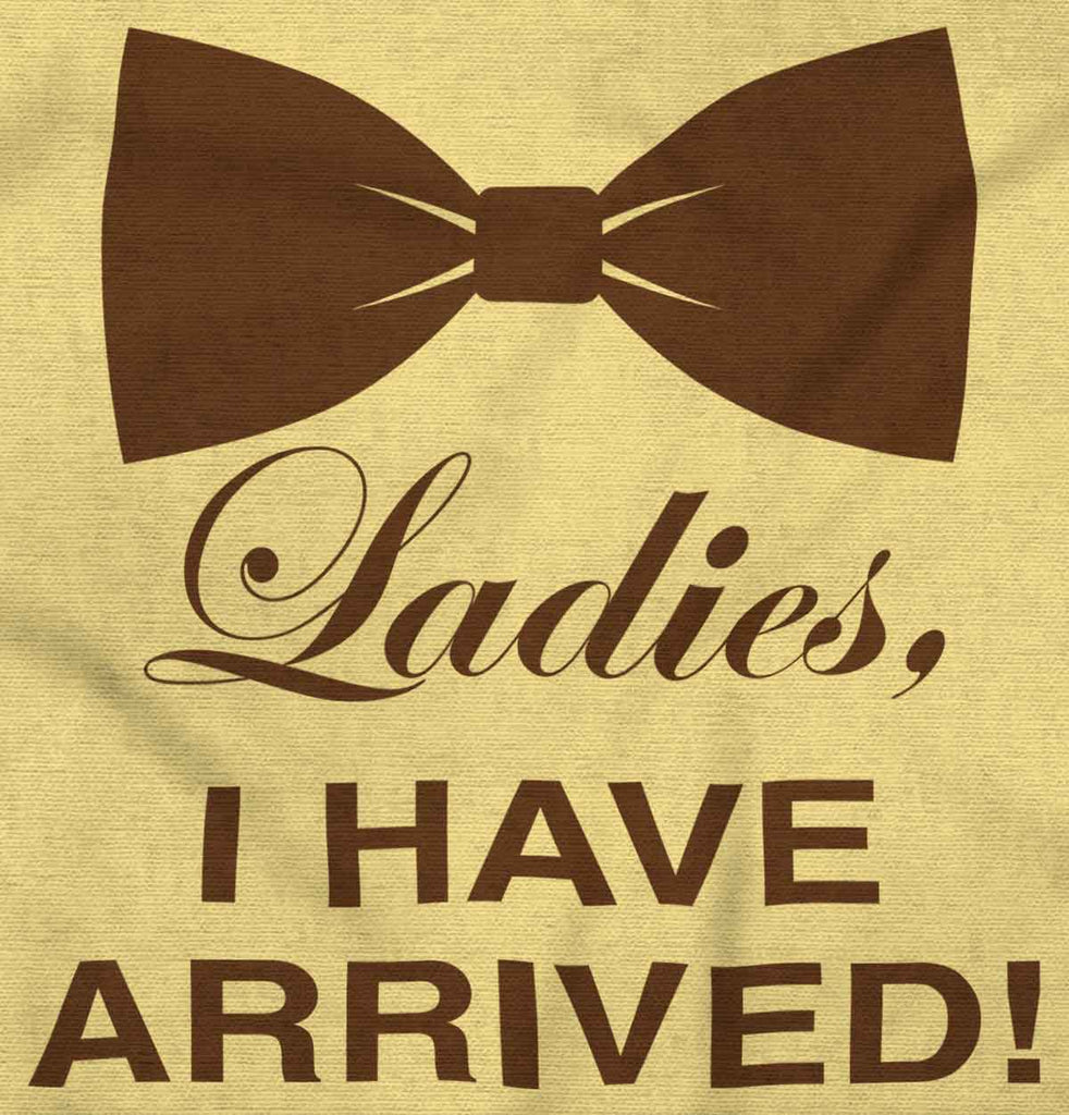 I Have Arrived Infant Toddler T Shirt-Direct To Garment Print-Brisco Baby