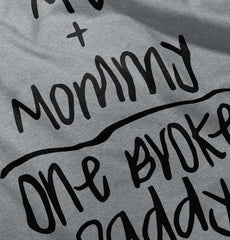 One Broke Daddy Infant Toddler T Shirt-Direct To Garment Print-Brisco Baby