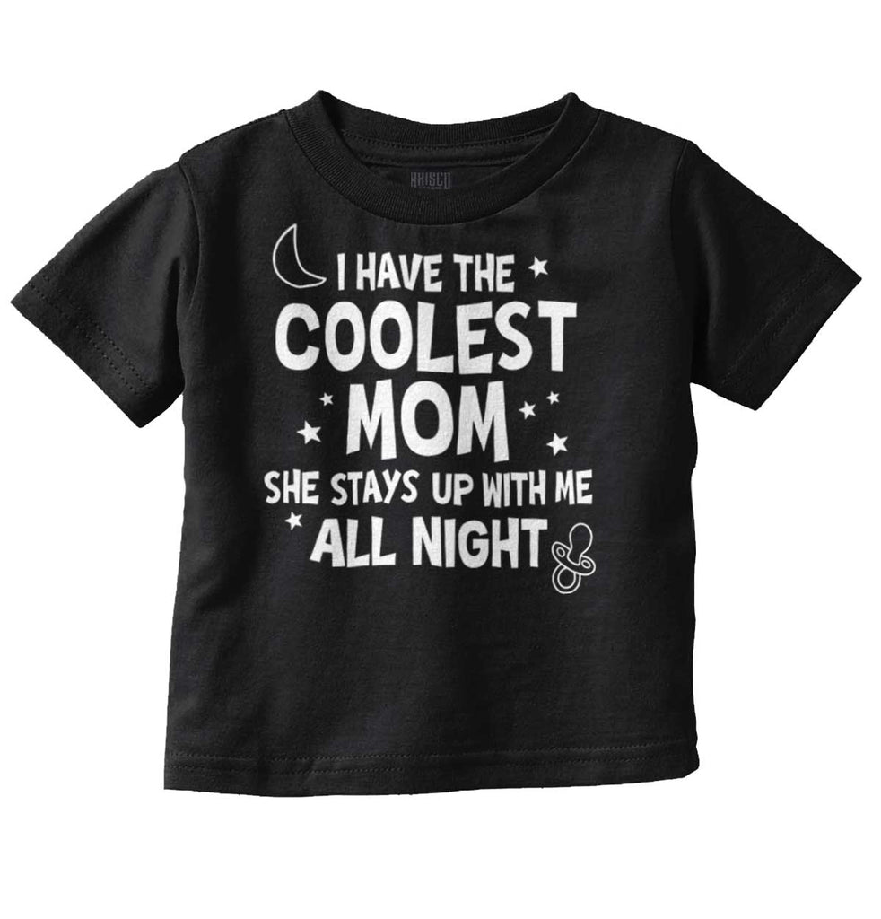 Coolest Mom Infant Toddler T Shirt-Direct To Garment Print-Brisco Baby