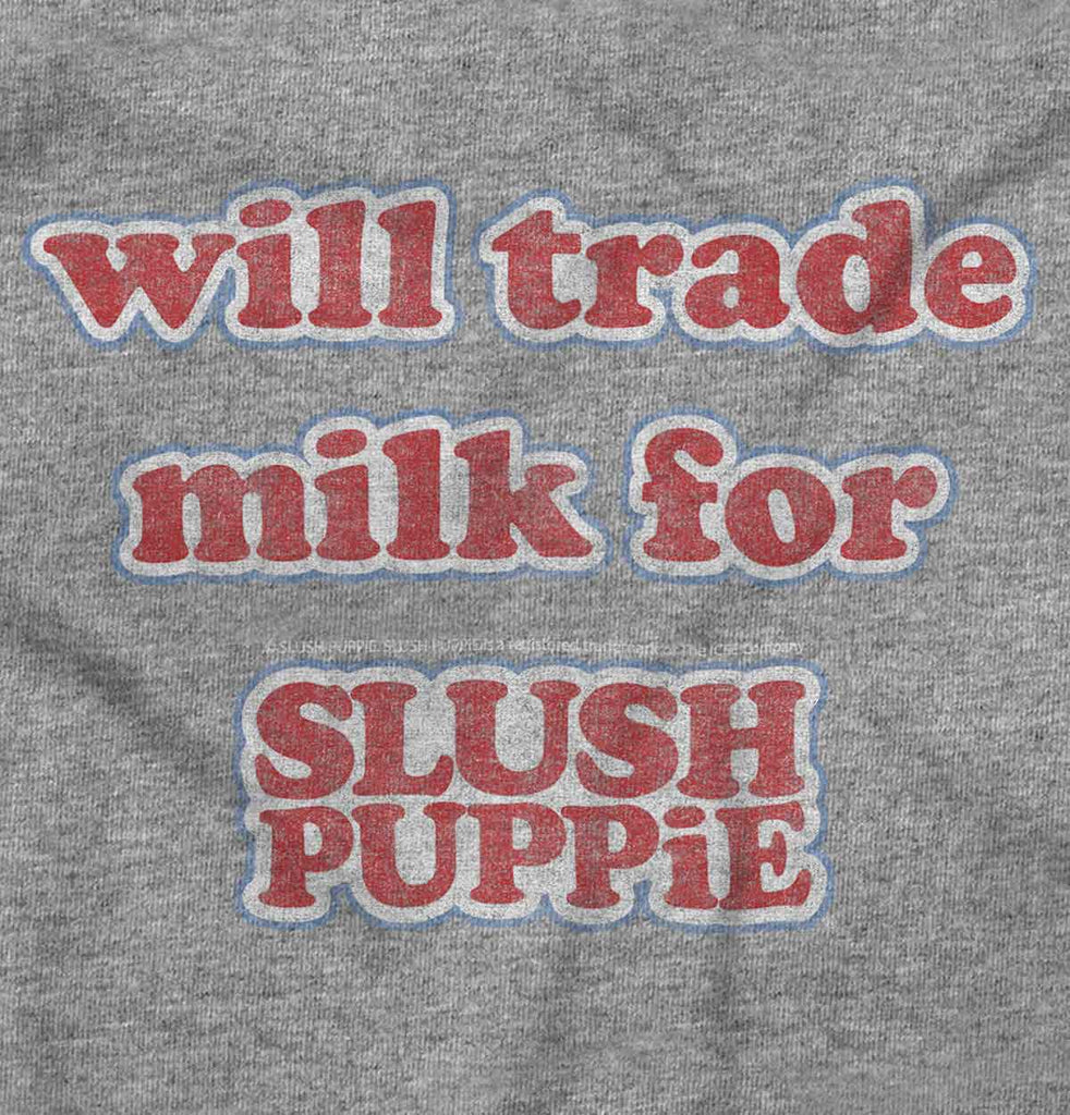 Milk For Slush Puppie Infant Toddler T Shirt-Direct To Garment Print-Brisco Baby