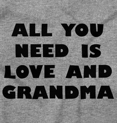 All You Need Is Love And Grandma Romper Bodysuit-Direct To Garment Print-Brisco Baby