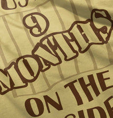 9 Months On The Inside Infant Toddler T Shirt-Direct To Garment Print-Brisco Baby