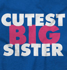 Cutest Big Sister Infant Toddler T Shirt-Direct To Garment Print-Brisco Baby