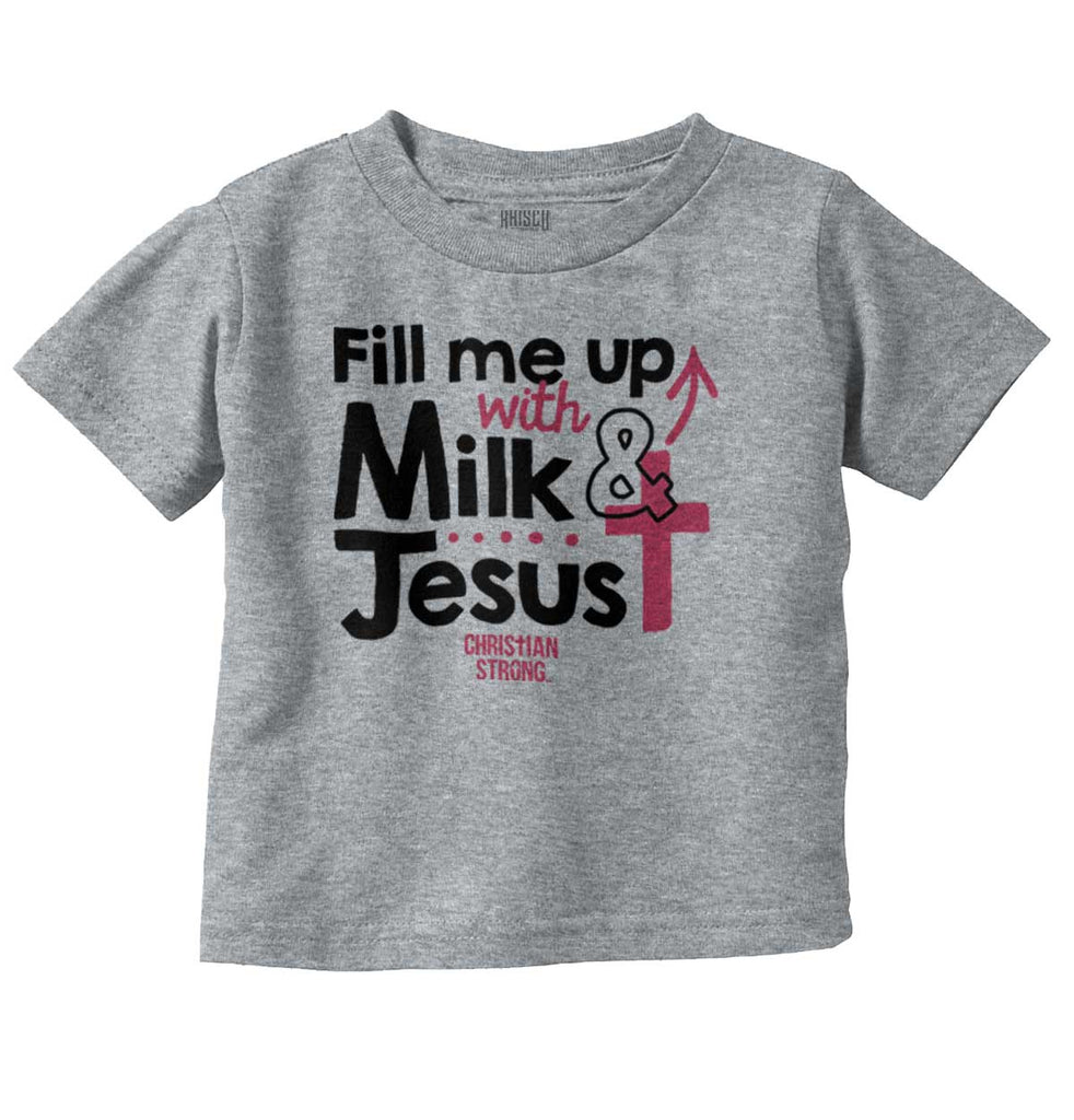 Milk And Jesus Infant Toddler T Shirt-Direct To Garment Print-Brisco Baby