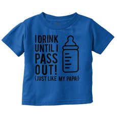Drink Until I Pass Out Infant Toddler T Shirt-Direct To Garment Print-Brisco Baby