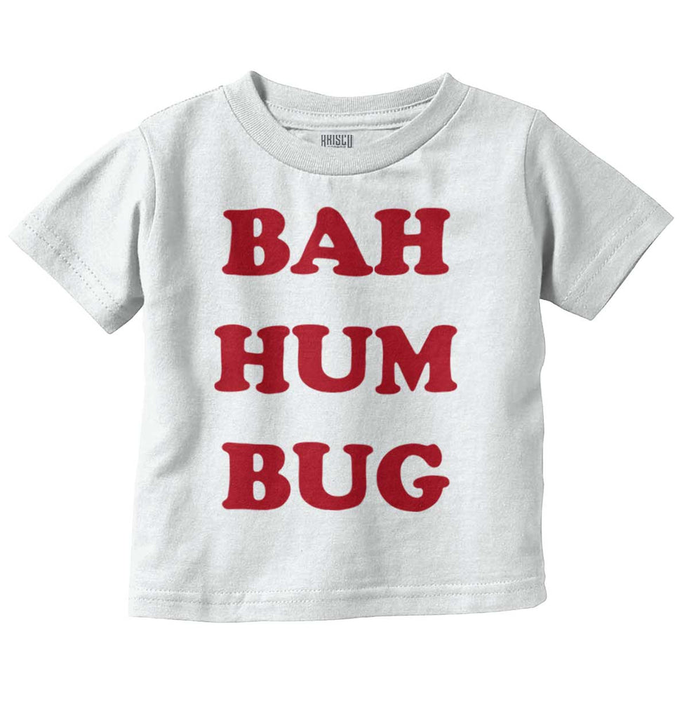 Bah Hum Bug Infant Toddler T Shirt-Direct To Garment Print-Brisco Baby