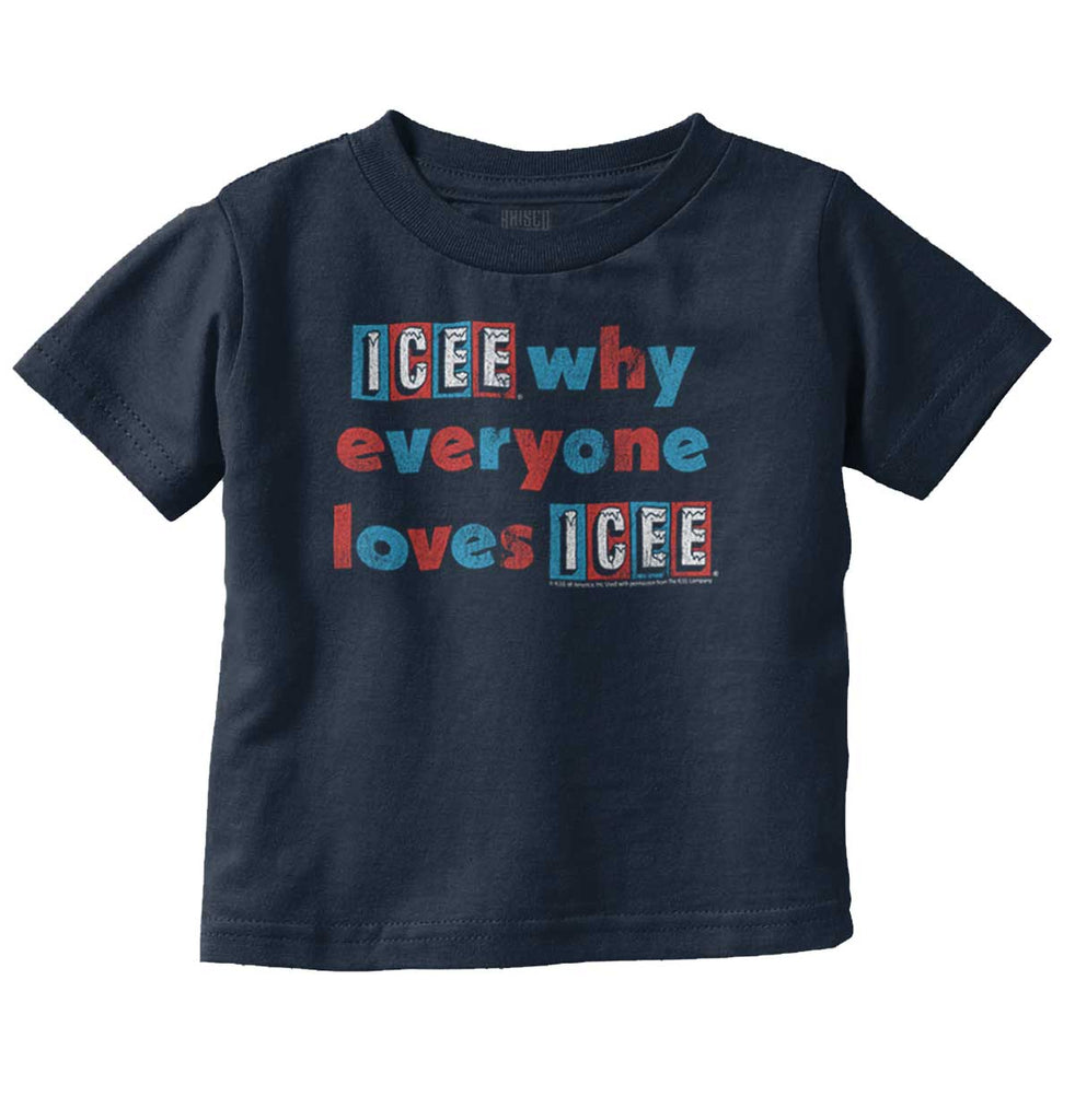 Everyone Loves Icee Infant Toddler T Shirt-Direct To Garment Print-Brisco Baby