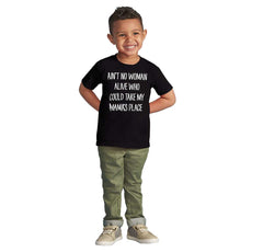 Ain't No Woman Infant Toddler T Shirt-Direct To Garment Print-Brisco Baby