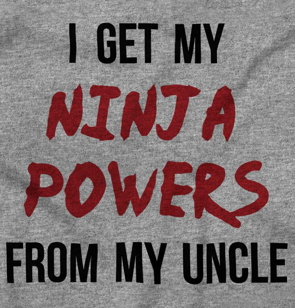 Get Ninja Powers From Uncle Romper Bodysuit-Direct To Garment Print-Brisco Baby