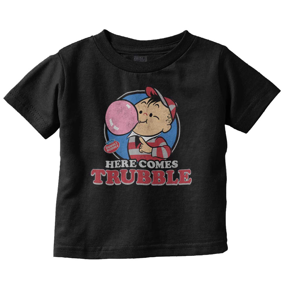 Here Comes Trubble Infant Toddler T Shirt-Direct To Garment Print-Brisco Baby