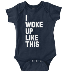 I Woke Up Like This Romper Bodysuit-Direct To Garment Print-Brisco Baby