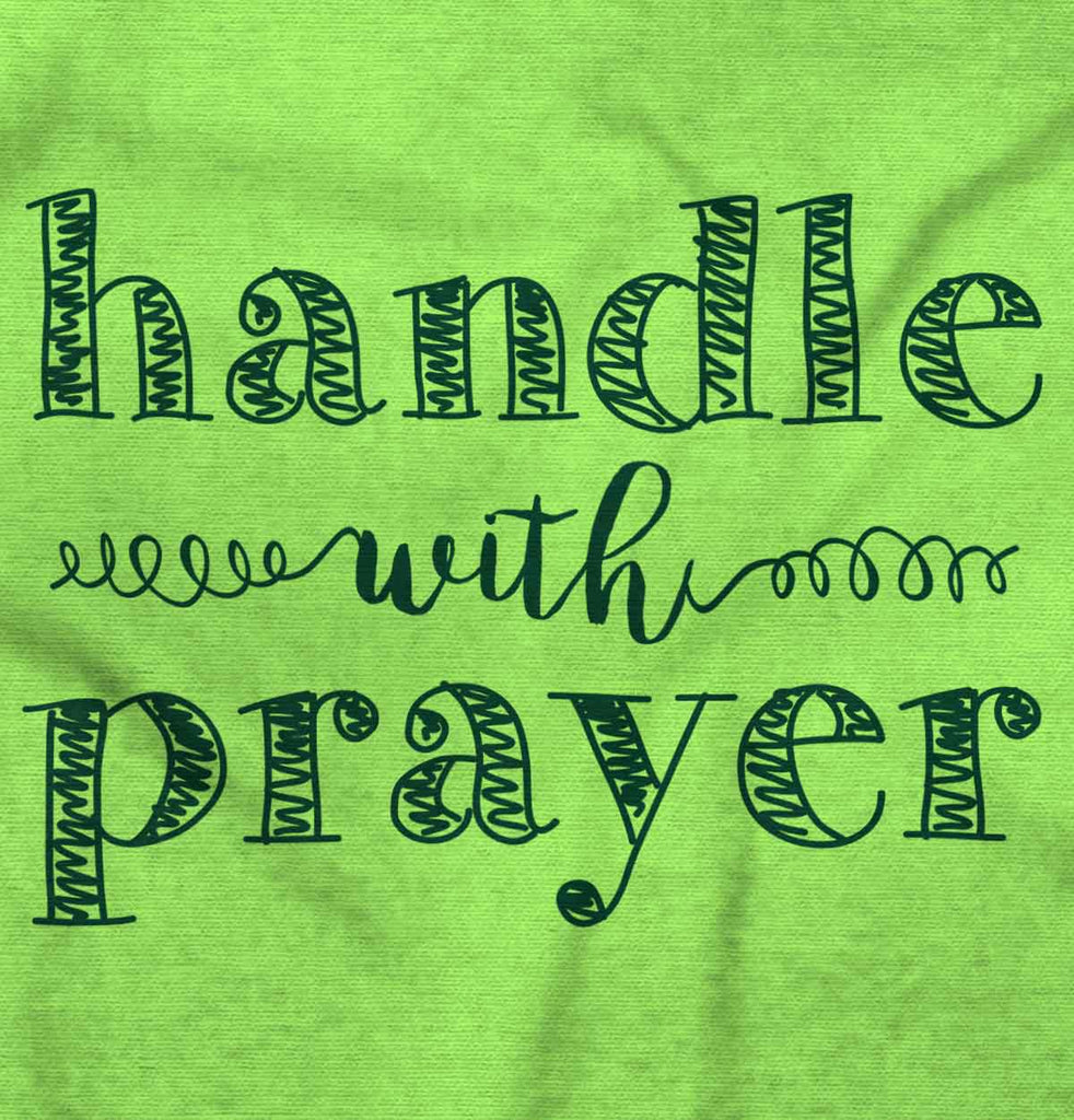 Handle With Prayer Romper Bodysuit-Direct To Garment Print-Brisco Baby