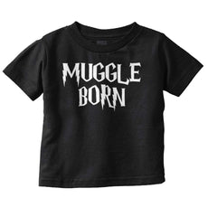 Muggle Born Infant Toddler T Shirt-Direct To Garment Print-Brisco Baby