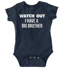 Watch Out I Have A Big Brother Romper Bodysuit-Direct To Garment Print-Brisco Baby