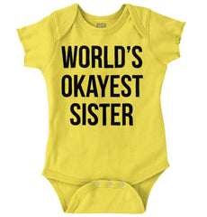World's Okayest Sister Romper Bodysuit-Direct To Garment Print-Brisco Baby